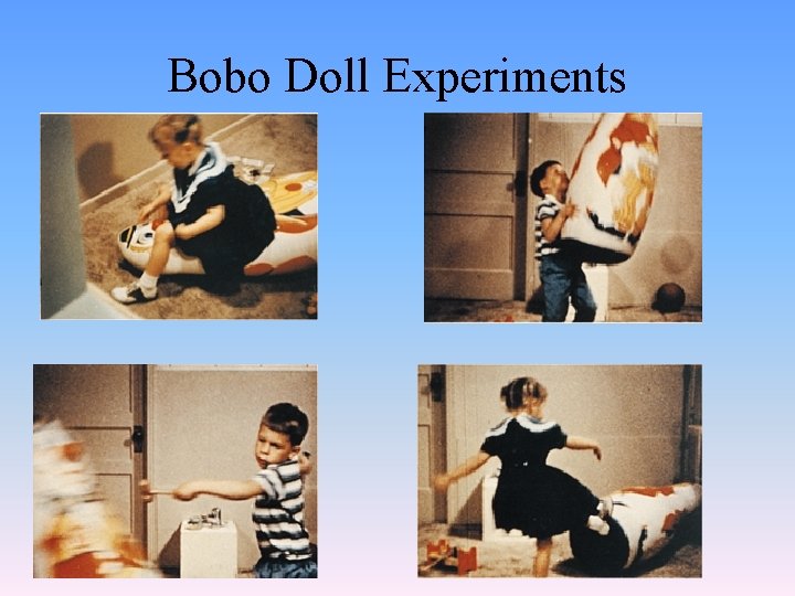 Bobo Doll Experiments 