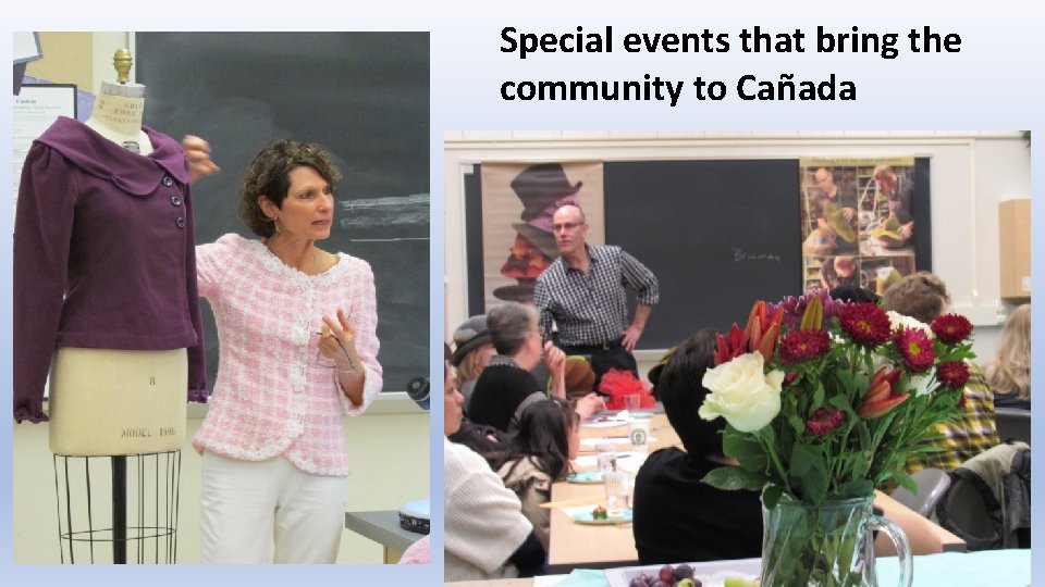 Special events that bring the community to Cañada 