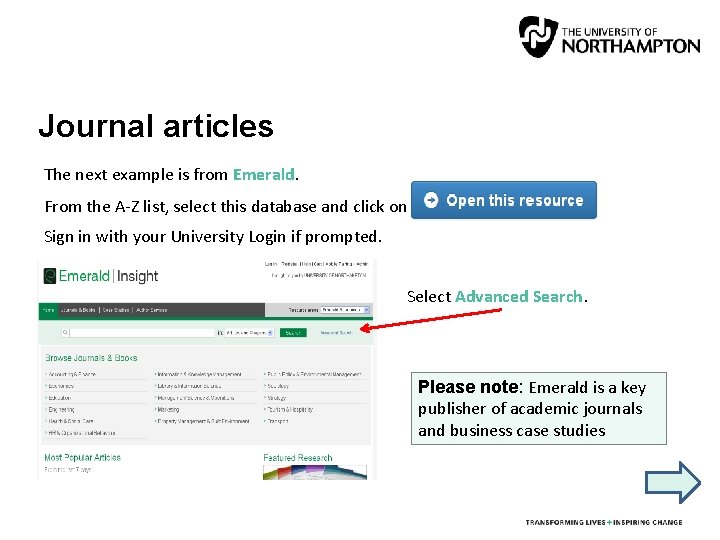 Journal articles The next example is from Emerald. From the A-Z list, select this
