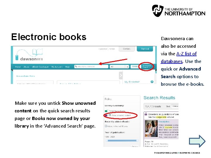 Electronic books Make sure you untick Show unowned content on the quick search results