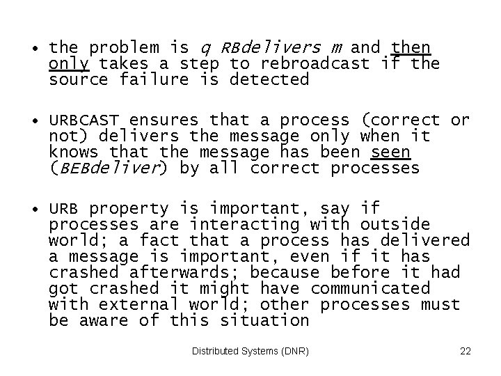  • the problem is q RBdelivers m and then only takes a step