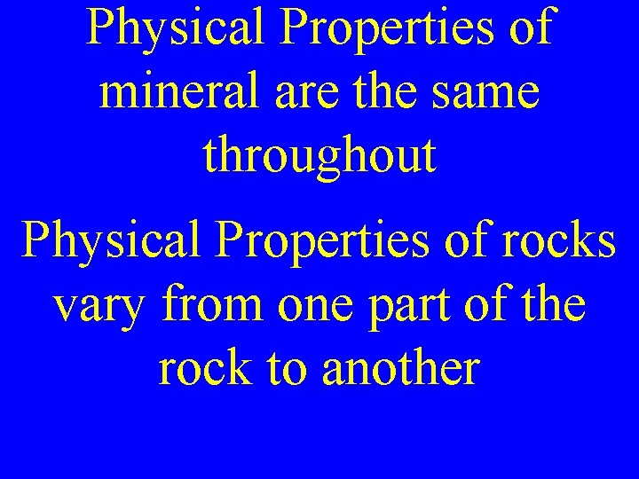 Difference Between Rocks and Minerals Physical Properties of