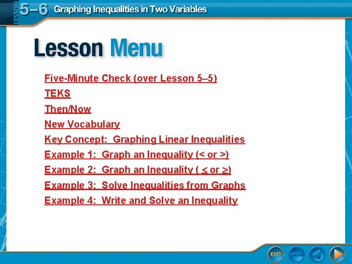 Five-Minute Check (over Lesson 5– 5) TEKS Then/Now New Vocabulary Key Concept: Graphing Linear