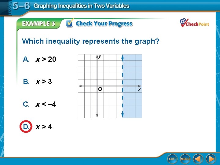 Which inequality represents the graph? A. x > 20 B. x > 3 C.