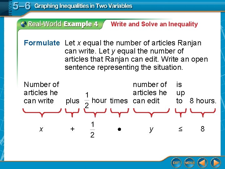 Write and Solve an Inequality Formulate Let x equal the number of articles Ranjan