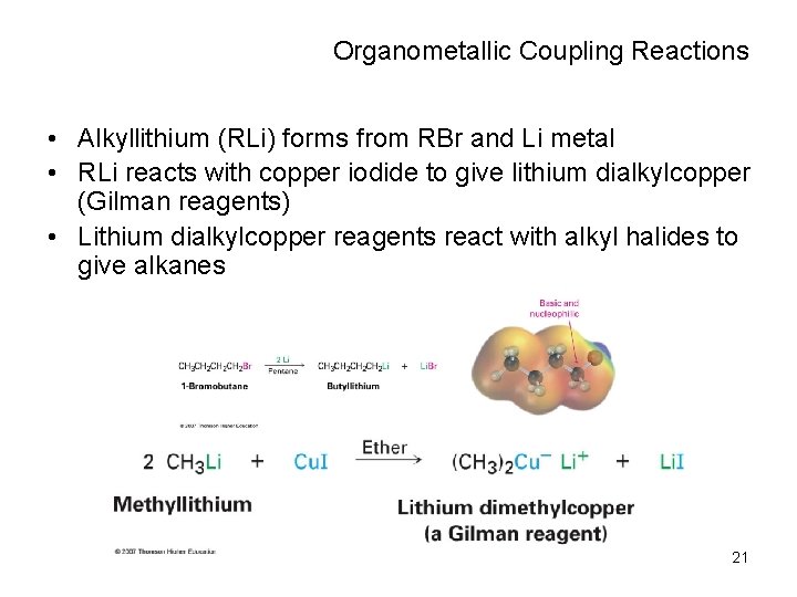 Organometallic Coupling Reactions • Alkyllithium (RLi) forms from RBr and Li metal • RLi