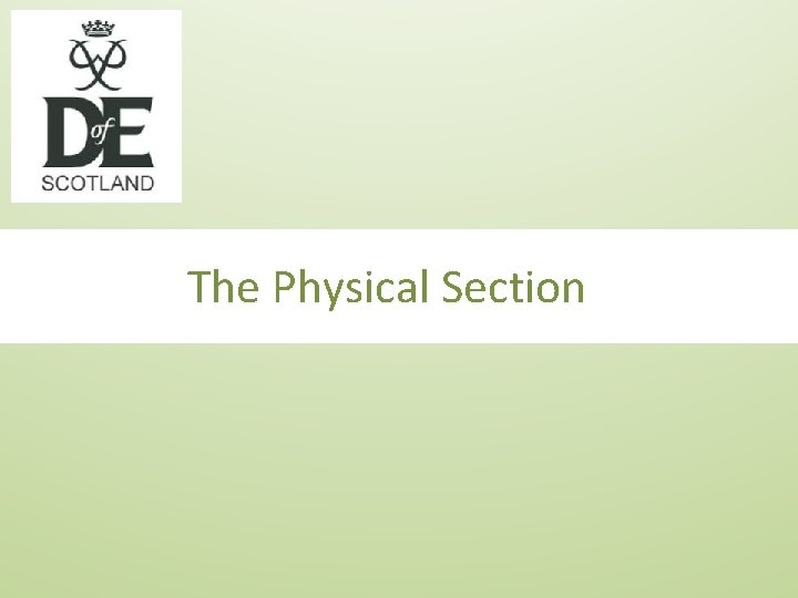 The Physical Section 