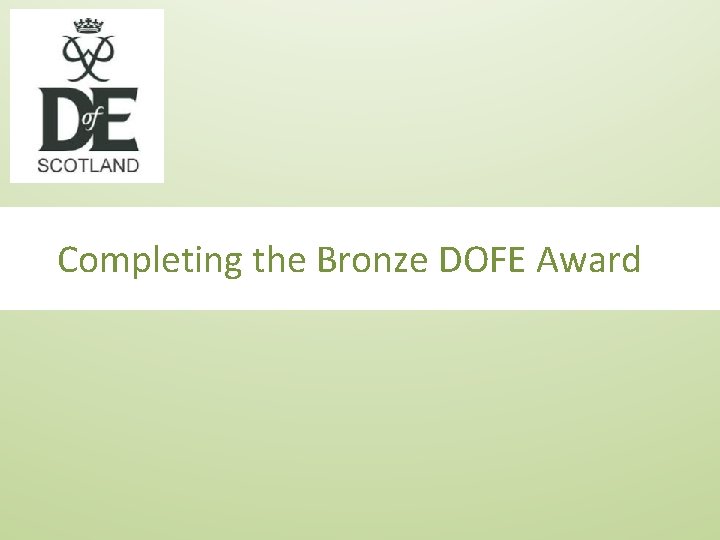 Completing the Bronze DOFE Award 