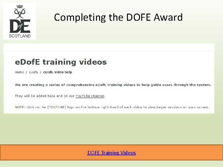 Completing the DOFE Award DOFE Training Videos 
