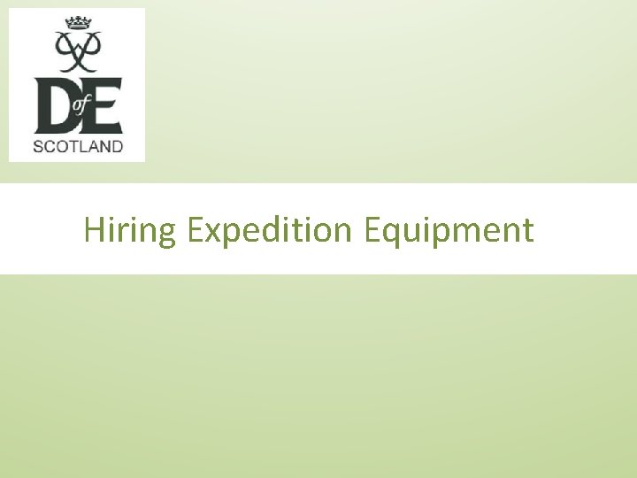 Hiring Expedition Equipment 