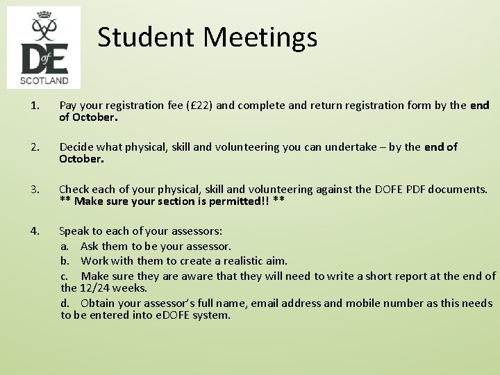Student Meetings 1. Pay your registration fee (£ 22) and complete and return registration