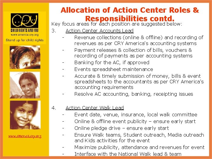 Allocation of Action Center Roles & Responsibilities contd. Key focus areas for each position