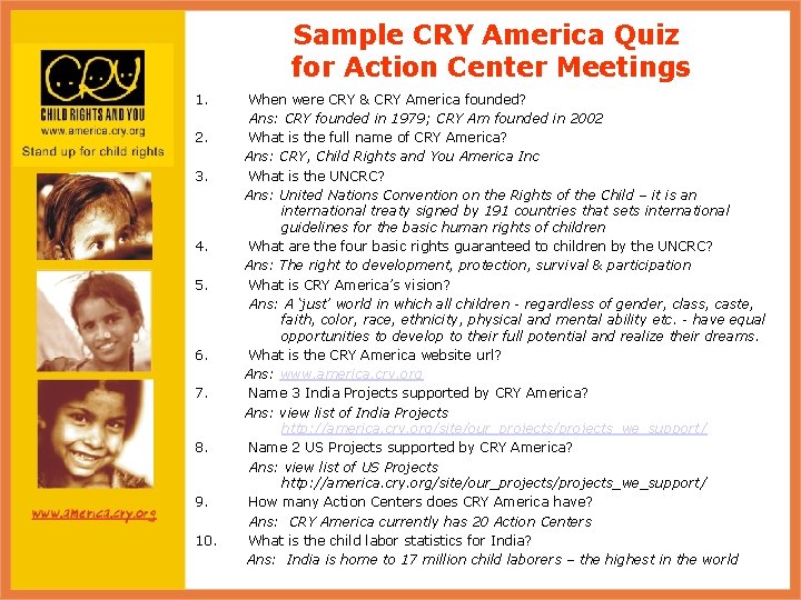 Sample CRY America Quiz for Action Center Meetings 1. 2. 3. 4. 5. 6.