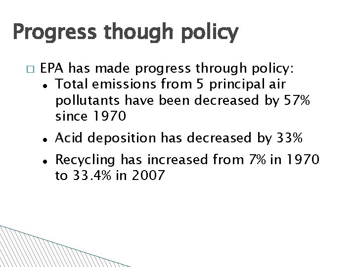 Progress though policy � EPA has made progress through policy: Total emissions from 5