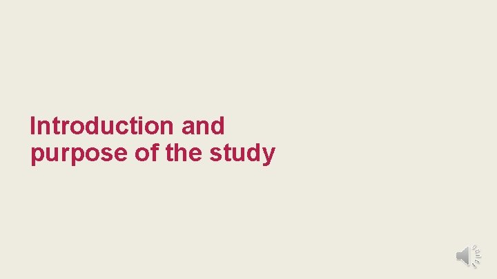 Introduction and purpose of the study 
