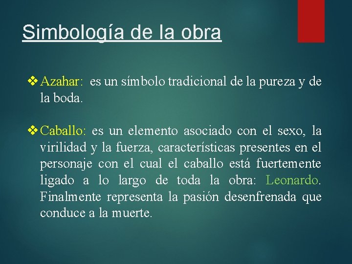 Simbología de la obra v Azahar: es un símbolo tradicional de la pureza y