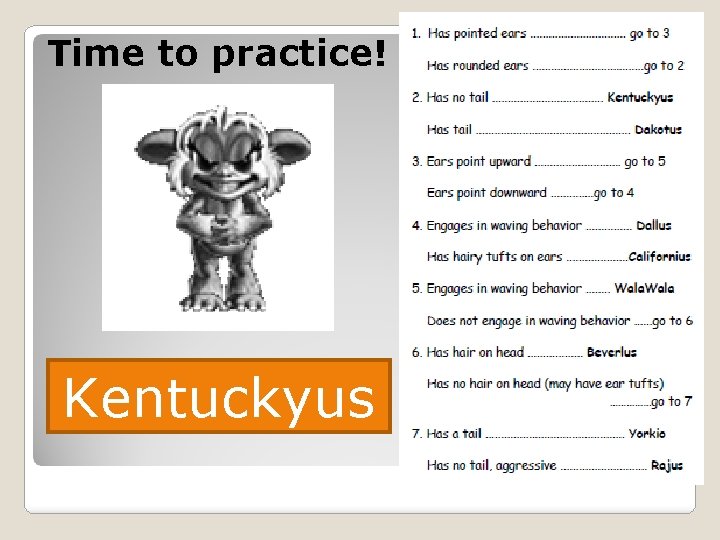 Time to practice! Kentuckyus 