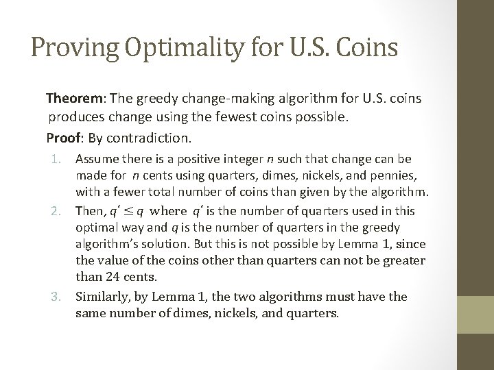Proving Optimality for U. S. Coins Theorem: The greedy change-making algorithm for U. S.