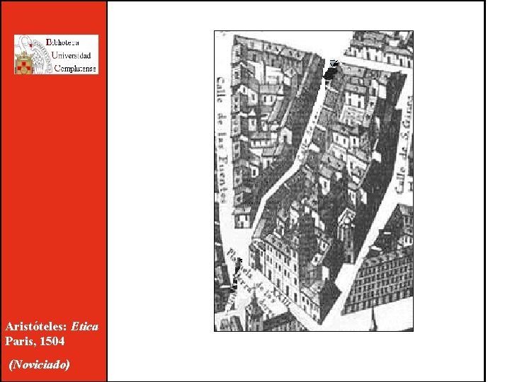 Aristóteles: Etica Paris, 1504 (Noviciado) 