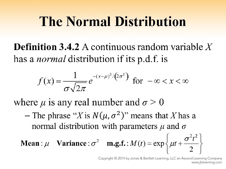 The Normal Distribution • 
