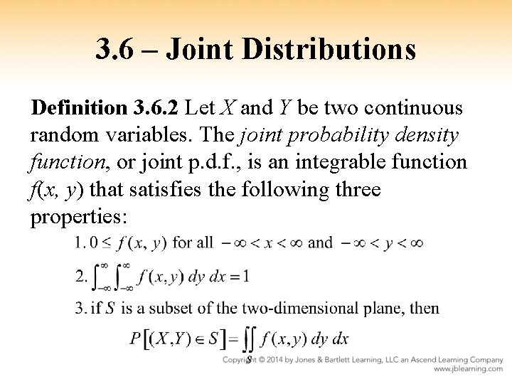 3. 6 – Joint Distributions Definition 3. 6. 2 Let X and Y be