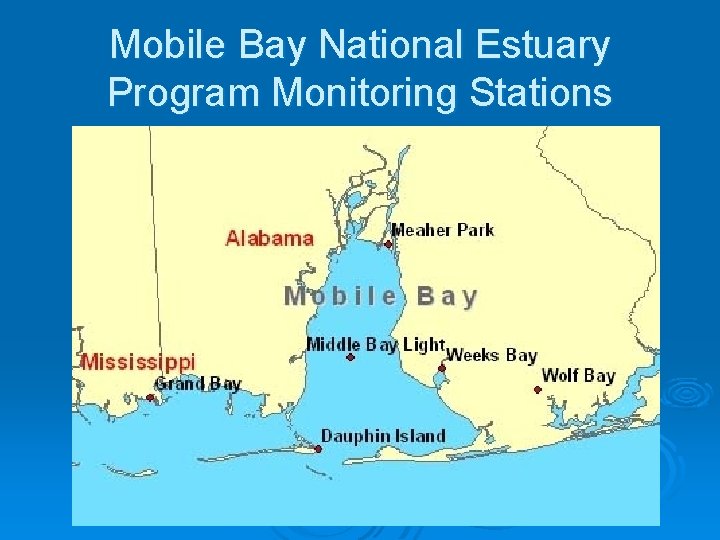 Mobile Bay National Estuary Program Monitoring Stations 