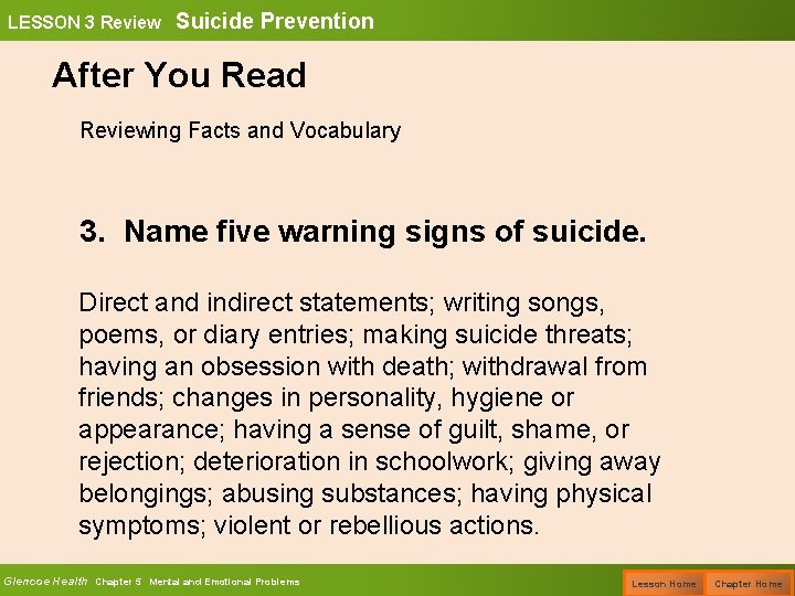 LESSON 3 Review Suicide Prevention After You Read Reviewing Facts and Vocabulary 3. Name