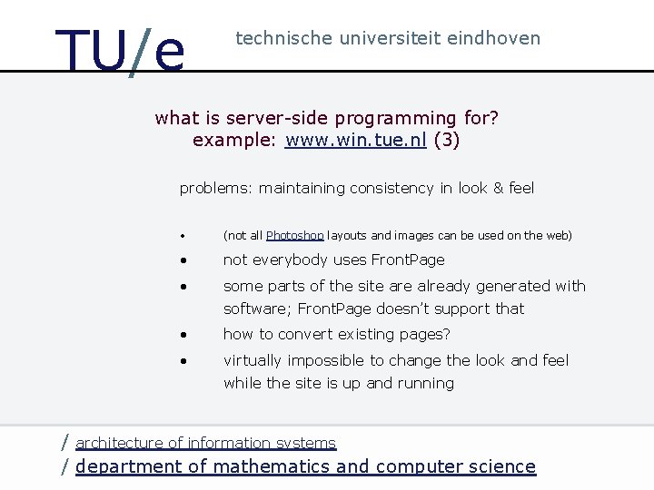 TU/e technische universiteit eindhoven what is server-side programming for? example: www. win. tue. nl