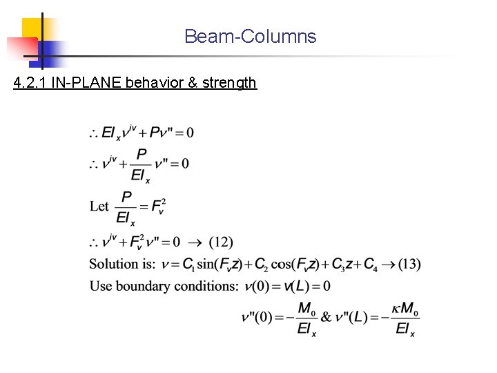 Beam-Columns 4. 2. 1 IN-PLANE behavior & strength 