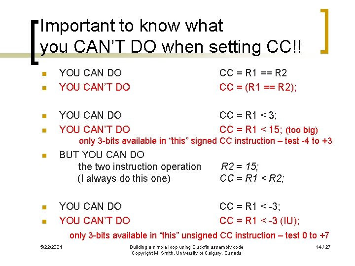 Important to know what you CAN’T DO when setting CC!! n n YOU CAN