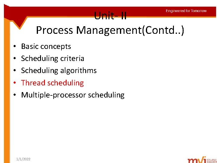 Unit- II Process Management(Contd. . ) • • • Basic concepts Scheduling criteria Scheduling