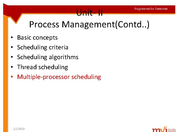 Unit- II Process Management(Contd. . ) • • • Basic concepts Scheduling criteria Scheduling