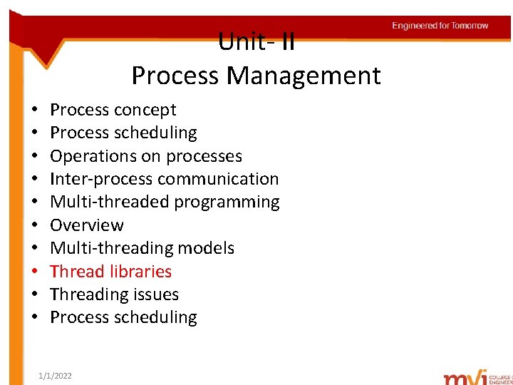 Unit- II Process Management • • • Process concept Process scheduling Operations on processes