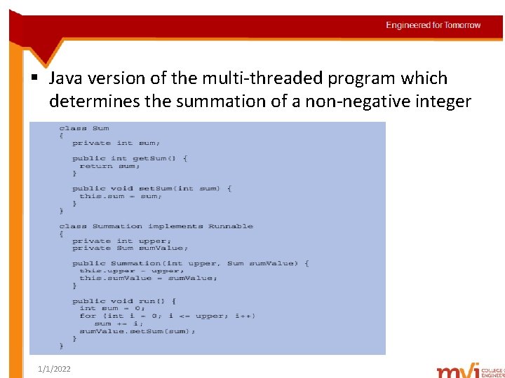 § Java version of the multi-threaded program which determines the summation of a non-negative