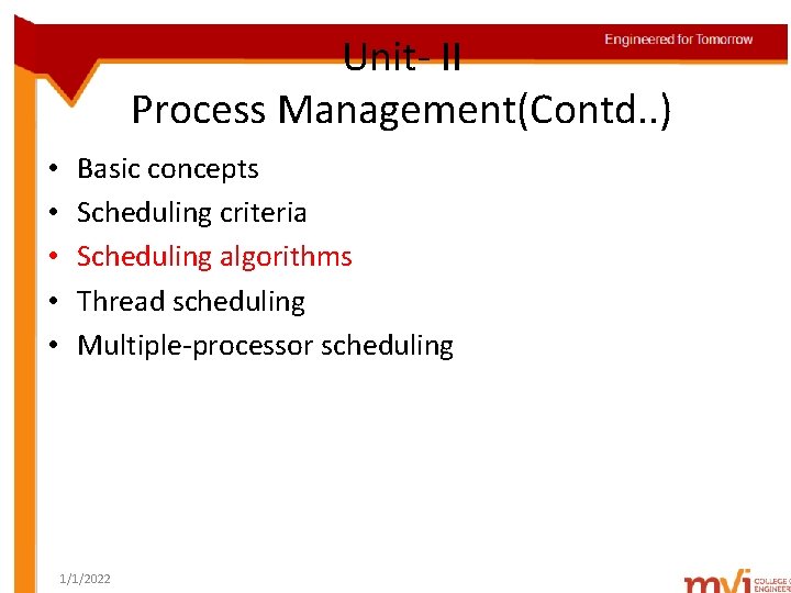Unit- II Process Management(Contd. . ) • • • Basic concepts Scheduling criteria Scheduling