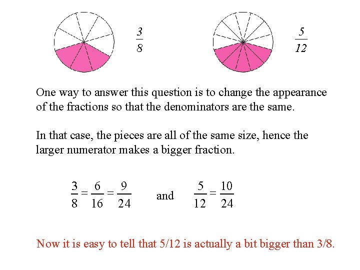 3 8 5 12 One way to answer this question is to change the