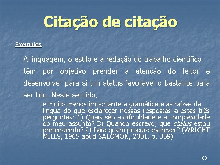 Citação de citação Exemplos A linguagem, o estilo e a redação do trabalho científico