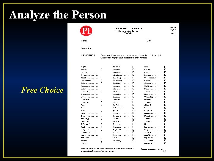Analyze the Person Free Choice 