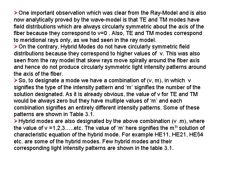 ØOne important observation which was clear from the Ray-Model and is also now analytically