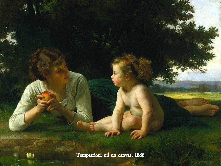 Temptation, oil on canvas, 1880 22 