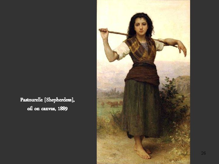Pastourelle [Shepherdess], oil on canvas, 1889 26 