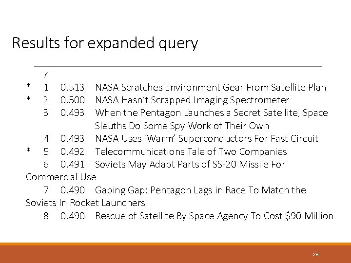 Results for expanded query * * r 1 2 3 0. 513 NASA Scratches