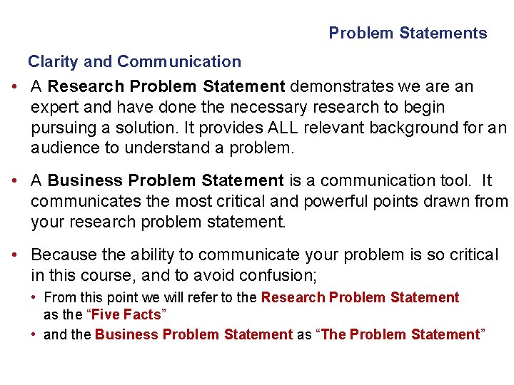 Problem Statements Clarity and Communication • A Research Problem Statement demonstrates we are an Problem Statements Clarity and Communication • A Research Problem Statement demonstrates we are an