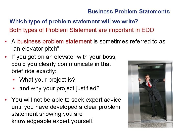 Business Problem Statements Which type of problem statement will we write? Both types of Business Problem Statements Which type of problem statement will we write? Both types of
