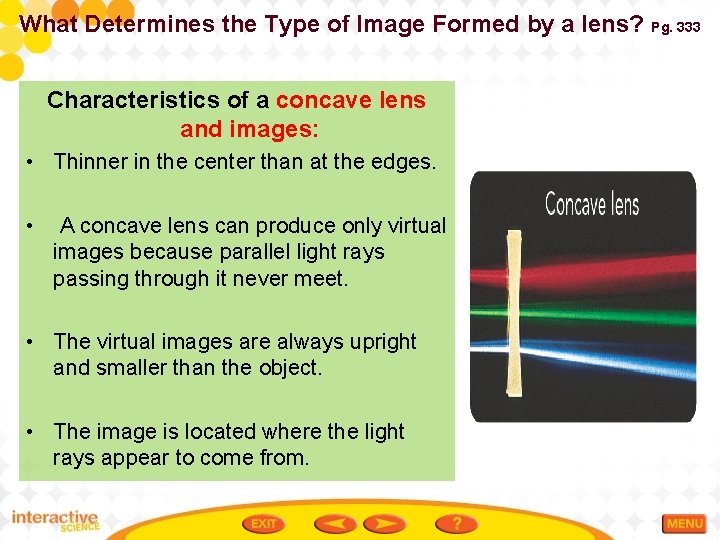 What Determines the Type of Image Formed by a lens? Characteristics of a concave