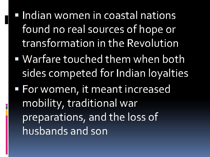  Indian women in coastal nations found no real sources of hope or transformation