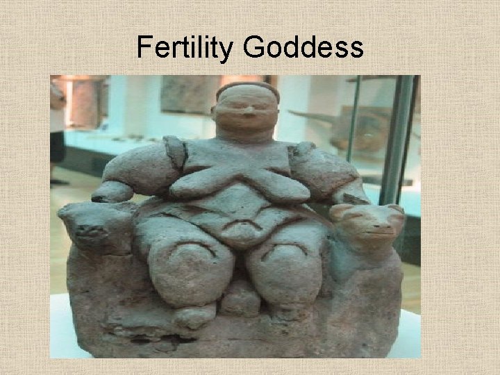 Fertility Goddess 