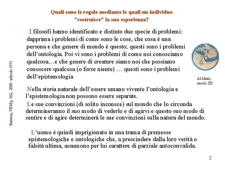 Bateson, VEM p. 362, 2000 articolo 1971 Quali sono le regole mediante le quali