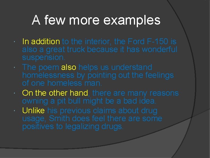 A few more examples In addition to the interior, the Ford F-150 is also