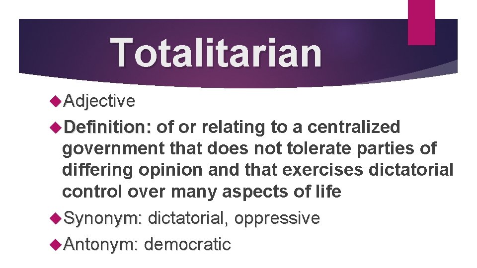 Totalitarian Adjective Definition: of or relating to a centralized government that does not tolerate